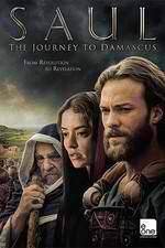 Watch Saul: The Journey to Damascus Afdah