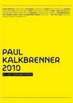 Watch Paul Kalkbrenner 2010 a Live Documentary Afdah