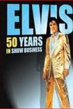 Watch Elvis: 50 Years in Show Business Afdah