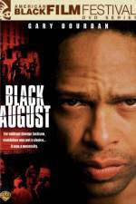 Watch Black August Afdah