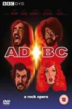 Watch ADBC A Rock Opera Afdah
