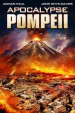 Watch Apocalypse Pompeii Afdah