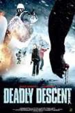 Watch Deadly Descent Afdah