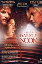 Watch The Passion of Darkly Noon Afdah