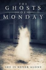 Watch The Ghosts of Monday Afdah