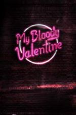 Watch My Bloody Valentine Afdah