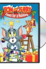 Watch Tom and Jerry - Paws for a Holiday Afdah