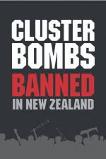Watch Cluster Bombs: Banned in New Zealand Afdah