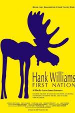 Watch Hank Williams First Nation Afdah