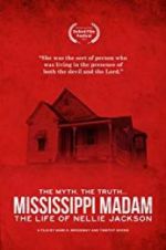 Watch Mississippi Madam: The Life of Nellie Jackson Afdah