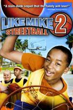 Watch Like Mike 2: Streetball Afdah