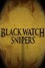 Watch Black Watch Snipers Afdah