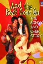 Watch And the Beat Goes On The Sonny and Cher Story Afdah