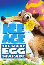 Watch Ice Age: The Great Egg-Scapade (TV Short 2016) Afdah