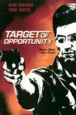 Watch Target of Opportunity Afdah