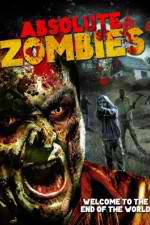 Watch Absolute Zombies Afdah