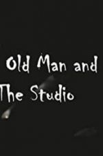 Watch The Old Man and the Studio Afdah