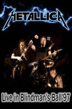 Watch Metallica: The Blindman's Ball Afdah