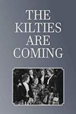 Watch The Kilties Are Coming Afdah