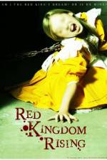 Watch Red Kingdom Rising Afdah
