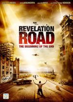 Watch Revelation Road: The Beginning of the End Afdah