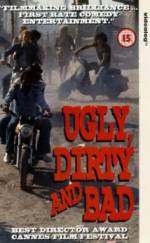 Watch Ugly, Dirty and Bad Afdah