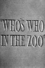Watch Who's Who in the Zoo Afdah