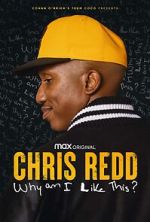 Watch Chris Redd: Why am I Like This? (TV Special 2022) Afdah