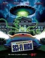 Watch Sci-Fi High: The Movie Musical Afdah