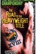 Watch UFC 18 Road to the Heavyweight Title Afdah