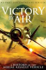 Watch Victory by Air: A History of the Aerial Assault Vehicle Afdah