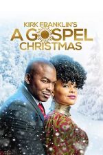 Watch Kirk Franklin\'s A Gospel Christmas Afdah