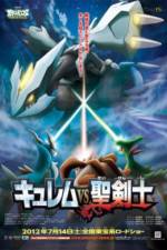 Watch Pokemon the Movie: Kyurem vs. the Sword of Justice Afdah