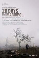 Watch 20 Days in Mariupol Afdah