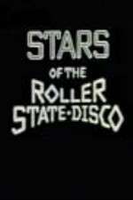 Watch Stars of the Roller State Disco Afdah