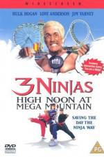 Watch 3 Ninjas High Noon at Mega Mountain Afdah