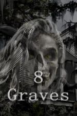 Watch 8 Graves Afdah