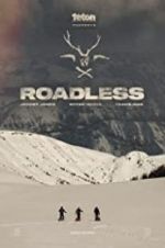 Watch Roadless Afdah
