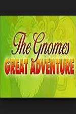 Watch The Gnomes Great Adventure Afdah