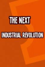 Watch The Next Industrial Revolution Afdah
