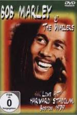 Watch Bob Marley and The Wailers - Live At Harvard Stadium Afdah