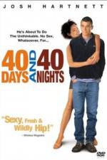 Watch 40 Days and 40 Nights Afdah