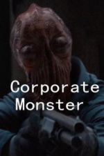 Watch Corporate Monster Afdah