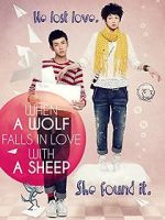 Watch When a Wolf Falls in Love with a Sheep Afdah