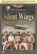 Watch Silent Wings: The American Glider Pilots of World War II Afdah