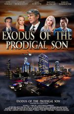 Watch Exodus of the Prodigal Son Afdah