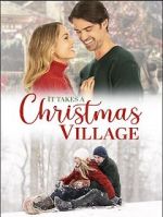 Watch It Takes a Christmas Village Afdah