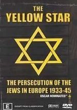 Watch The Yellow Star: The Persecution of the Jews in Europe - 1933-1945 Afdah