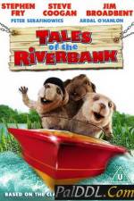 Watch Tales of the Riverbank Afdah