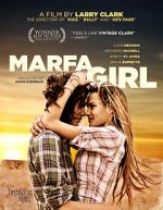 Watch Marfa Girl Afdah